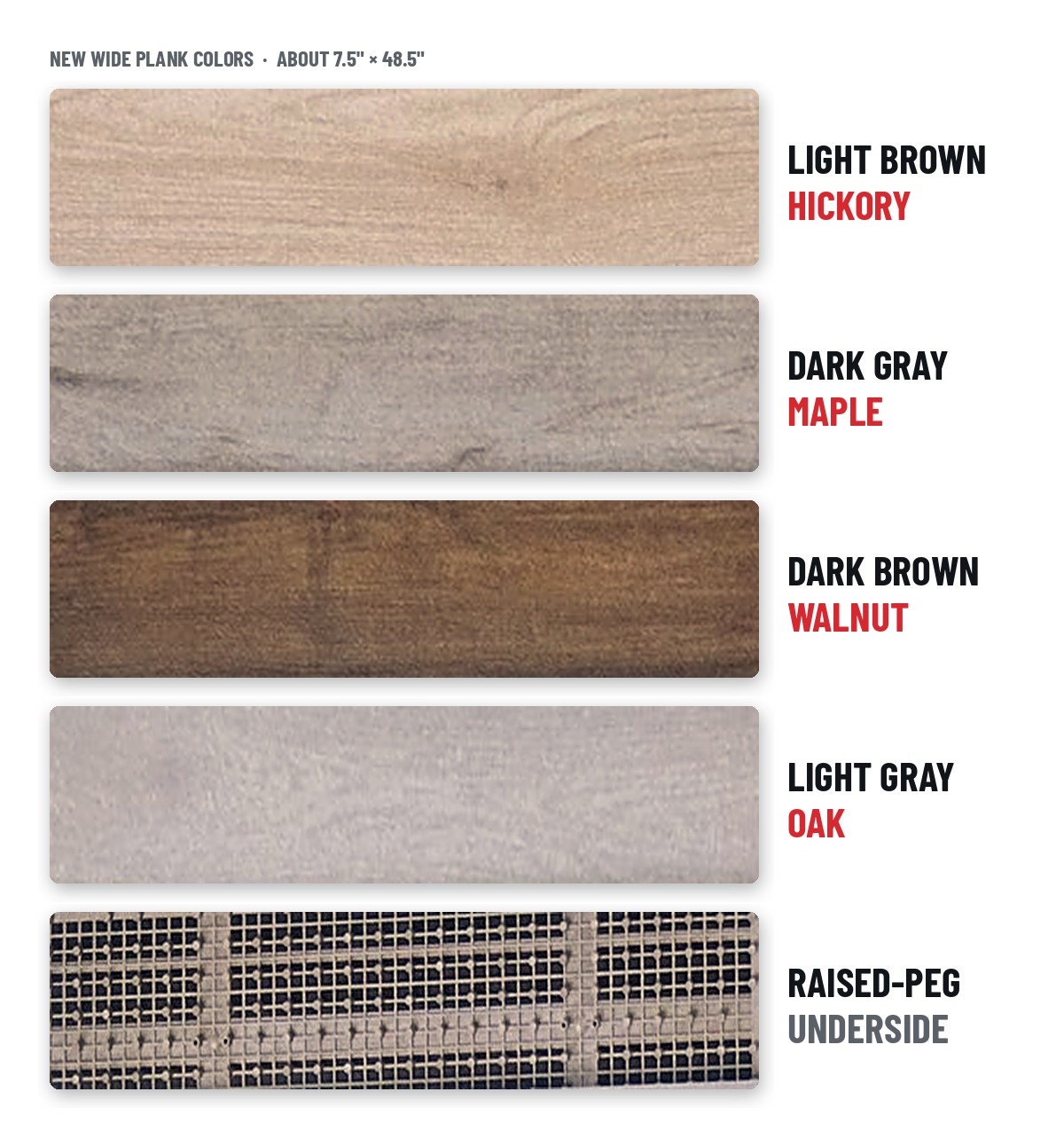 Swatches of the new wide plank waterproof basement flooring: light brown hickory, dark gray maple, dark brown walnut, light gray oak, and the raised-peg underside